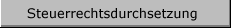 Steuerrechtsdurchsetzung