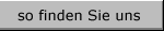 so finden Sie uns